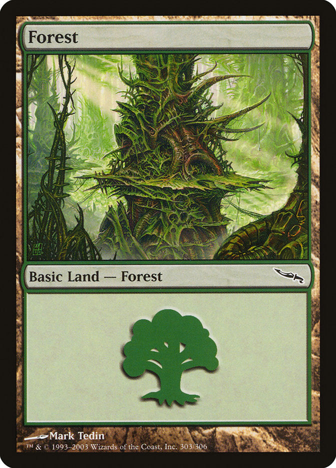 Forest (303) [Mirrodin] | PLUS EV GAMES 